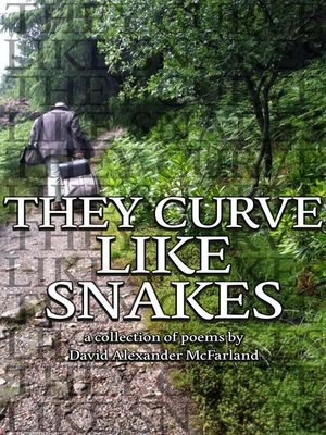 cover image of They Curve Like Snakes